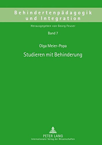 Studieren Mit Behinderung: Theoriebildung Und Praxis Des Zugangs (Access) Zum Hochschulstudium Fuer Menschen Mit Behinderung (Behindertenpaedagogik Und Integration) Books