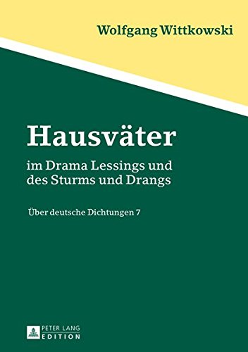 Hausvaeter: Im Drama Lessings Und Des Sturms Und Drangs- Ueber Deutsche Dichtungen 7 Books