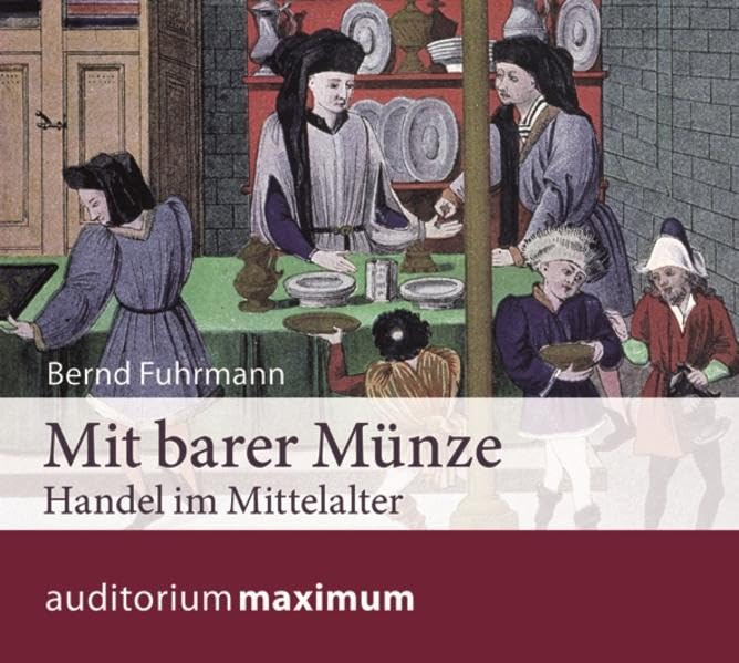 Mit barer Münze: Handel im Mittelalter Social Sciences