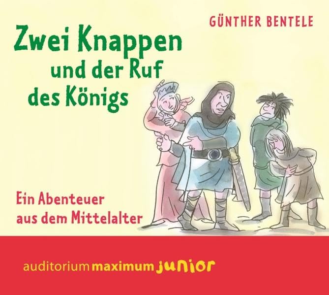 Zwei Knappen und der Ruf des Königs: Ein Abenteuer aus dem Mittelalter Novels & Short Stories