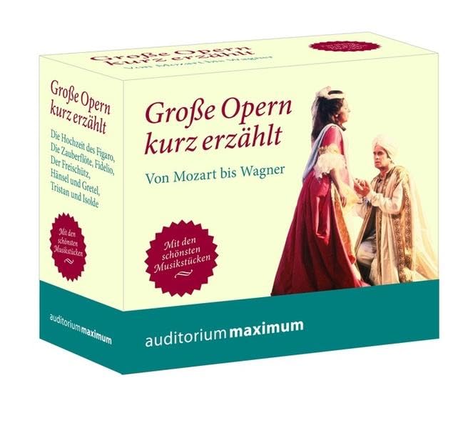 Große Opern kurz erzählt Arts & Music