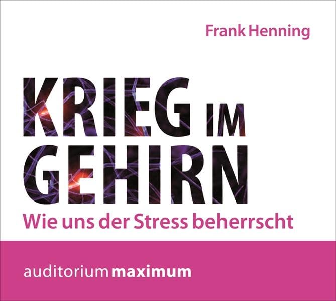 Krieg im Gehirn: Wie uns der Stress beherrscht Health, Nutrition & Fitness