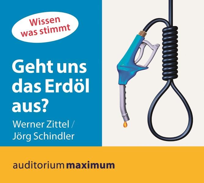 Geht uns das Erdöl aus?: Wissen was stimmt Books