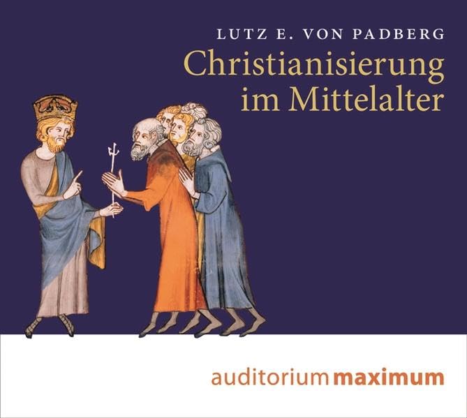 Christianisierung im Mittelalter Social Sciences