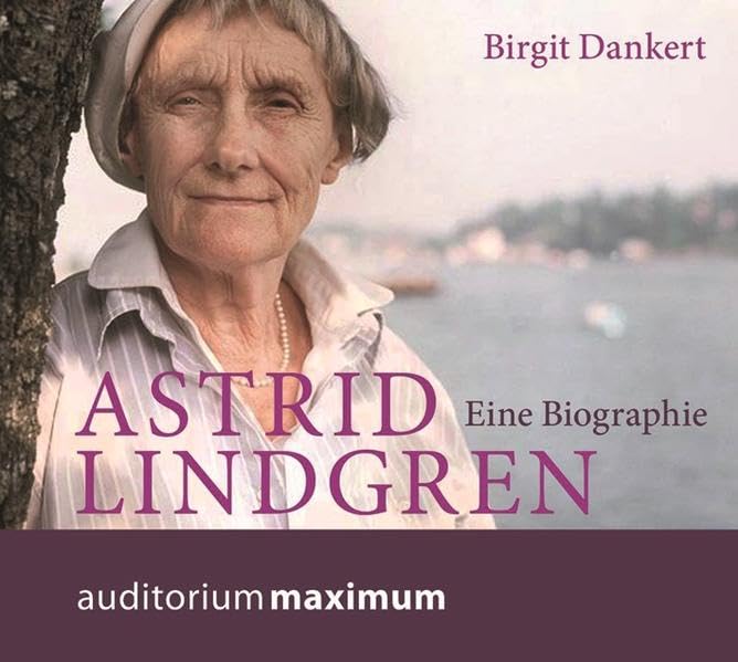 Astrid Lindgren: Eine Biographie Contemporary literature