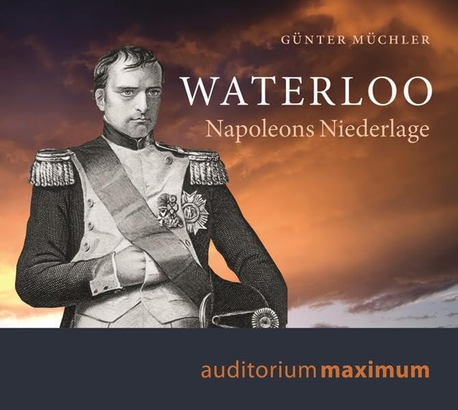 Waterloo: Napoleons Niederlage Social Sciences