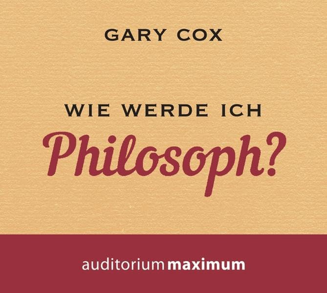 Wie werde ich Philosoph?: CD Standard Audio Format Philosophy