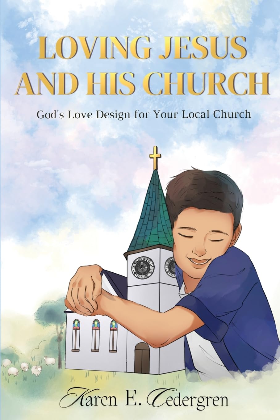 Loving Jesus and His Church Religion & Esotericism