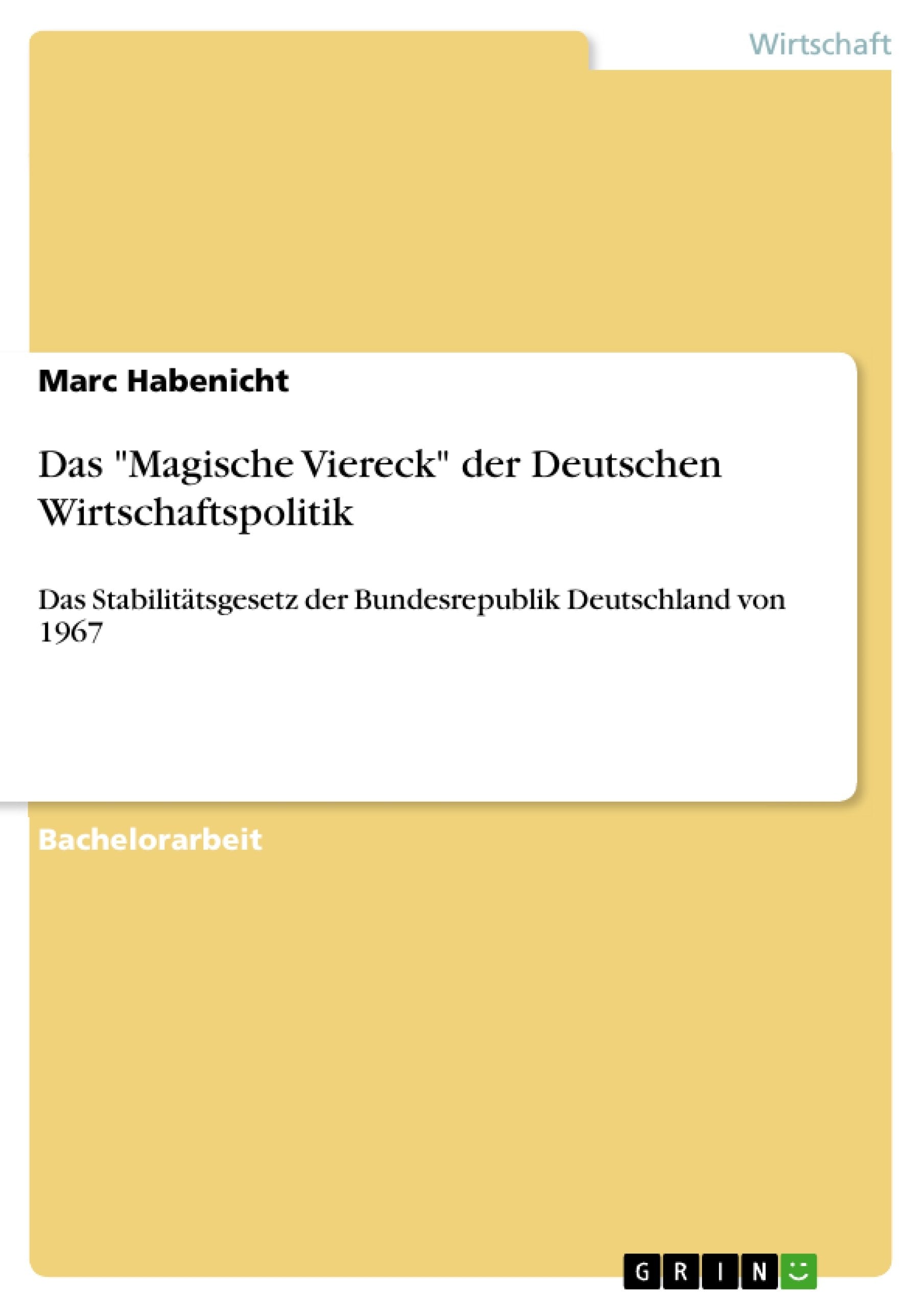 Das "Magische Viereck" der Deutschen Wirtschaftspolitik book