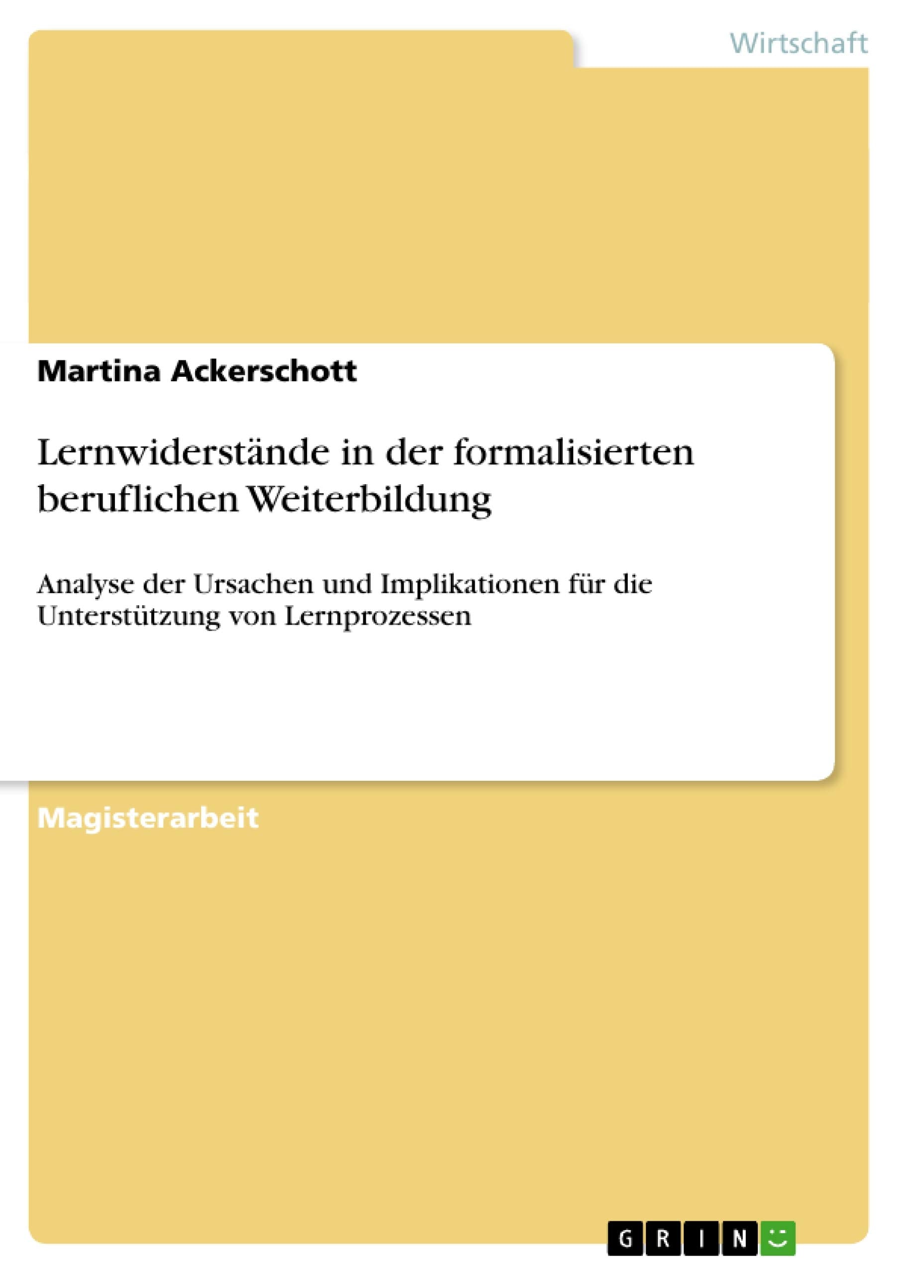 Lernwiderstände in der formalisierten beruflichen Weiterbildung book