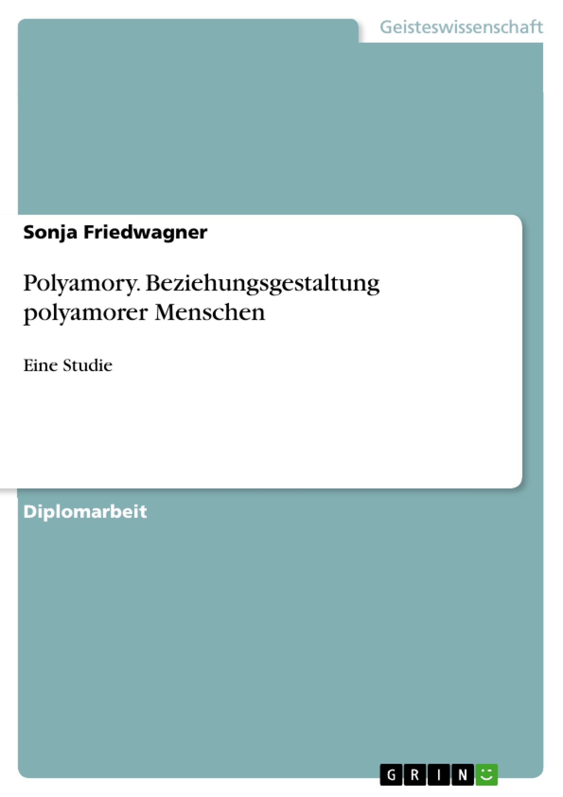 Product Image: Polyamory. Beziehungsgestaltung polyamorer Menschen