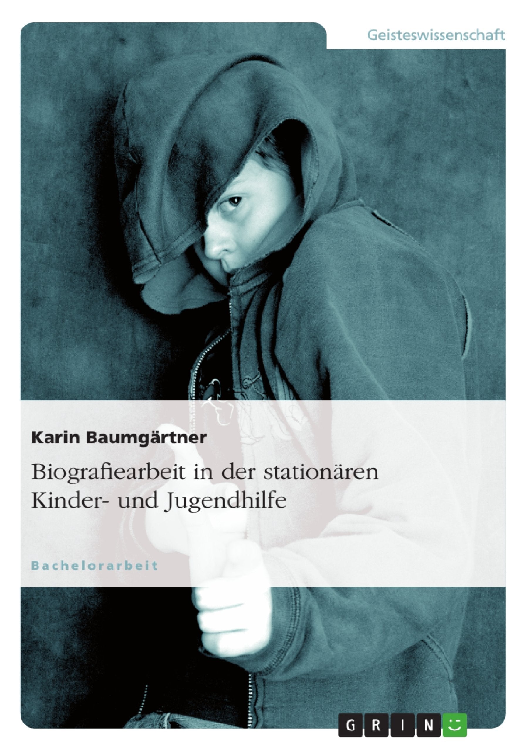 Biografiearbeit in der stationären Kinder- und Jugendhilfe Education & Training