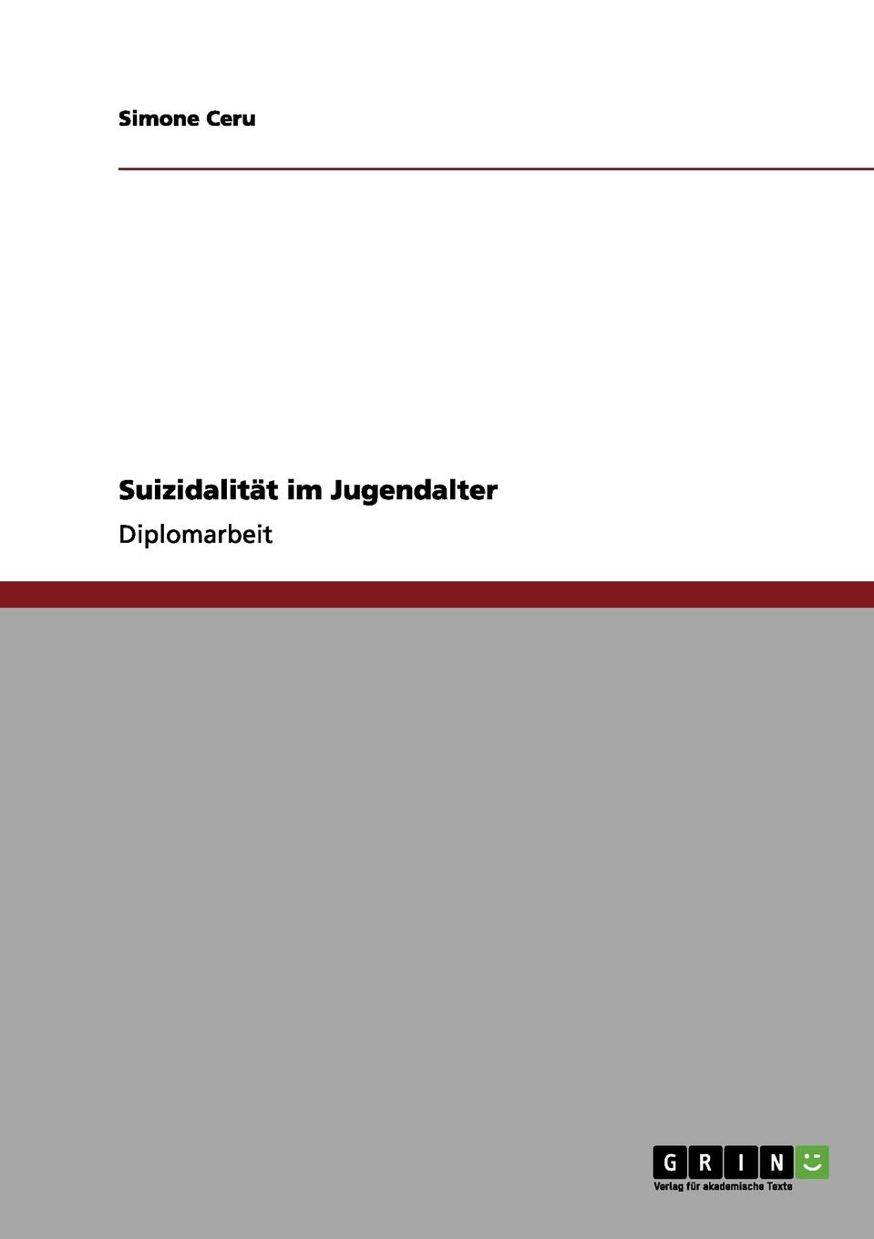 Suizidalität im Jugendalter: Diplomarbeit Education & Training