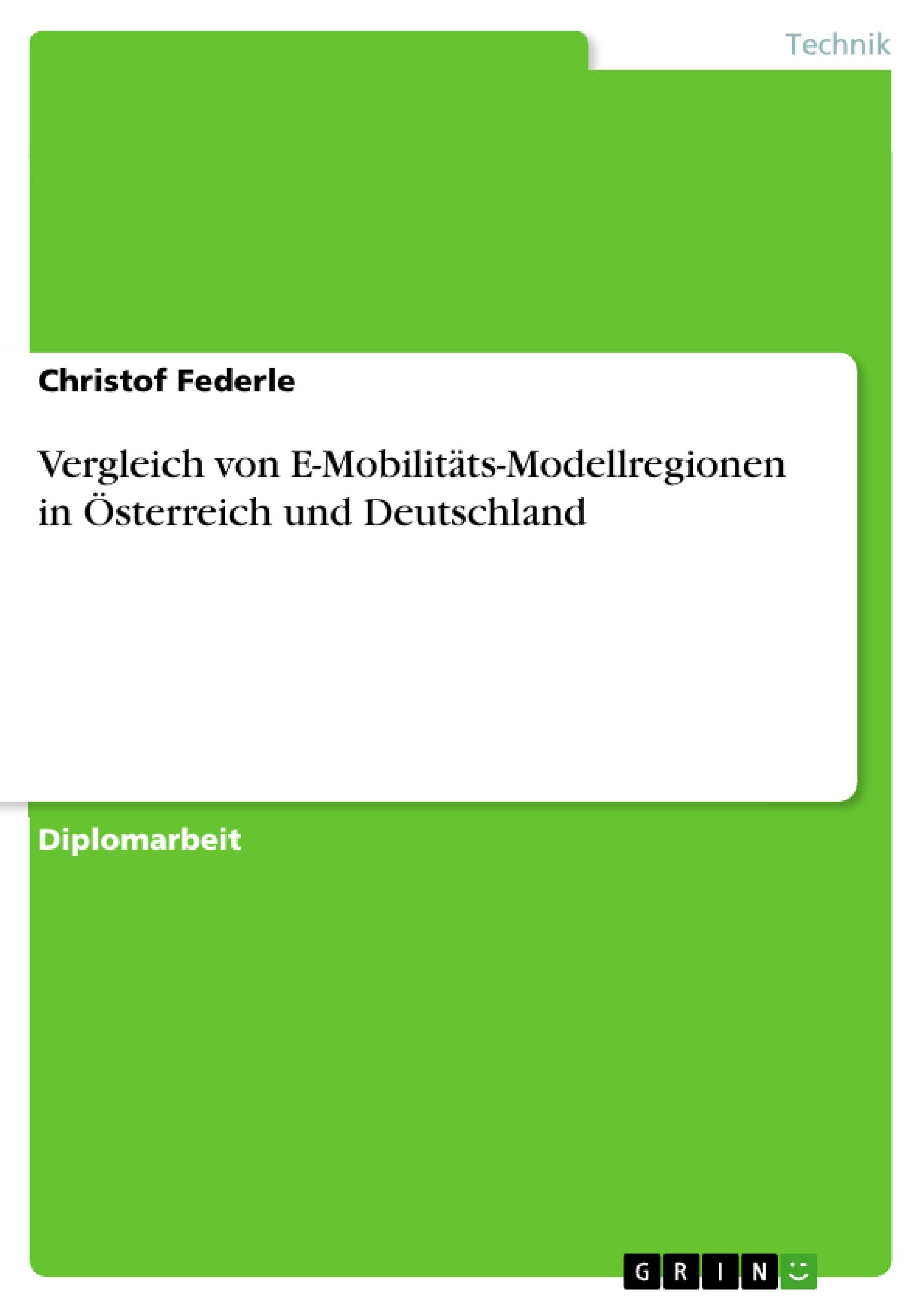 Vergleich von E-Mobilitäts-Modellregionen in Österreich und Deutschland book