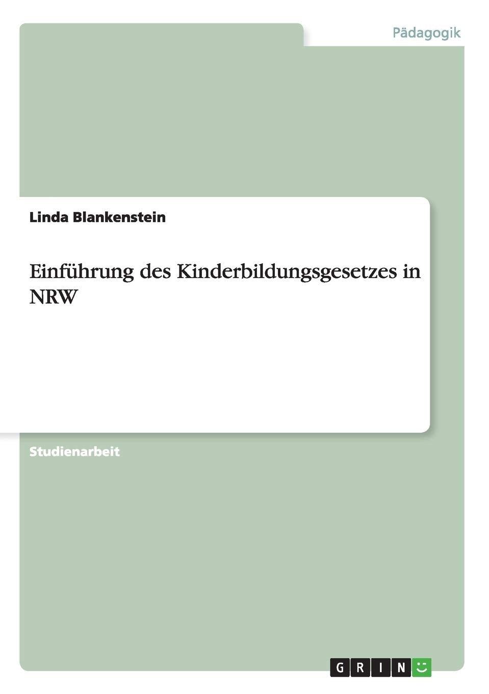 Einführung des Kinderbildungsgesetzes in NRW Study Guides