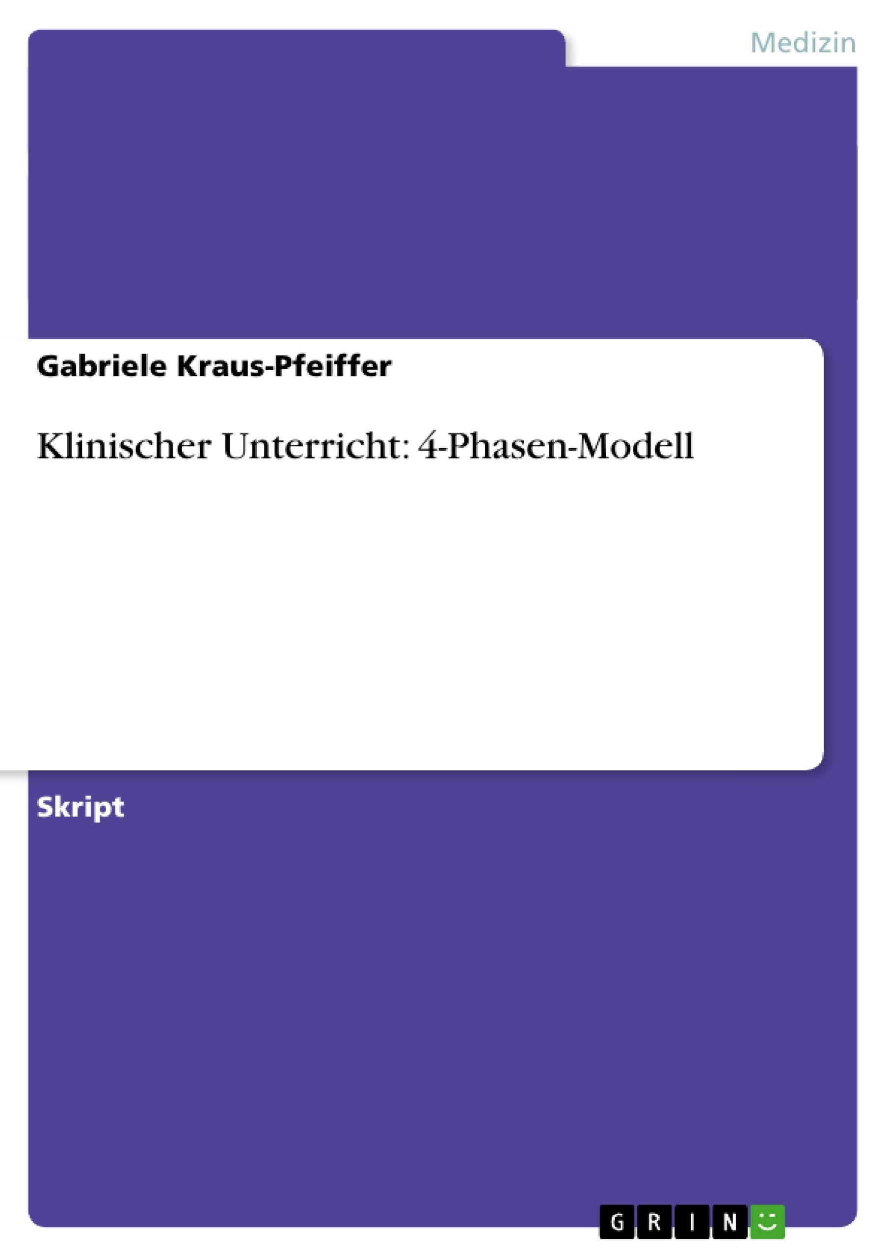 Klinischer Unterricht: 4-Phasen-Modell Medicine