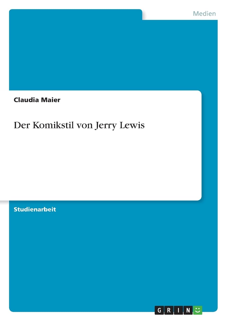 Der Komikstil von Jerry Lewis Film, Art & Culture