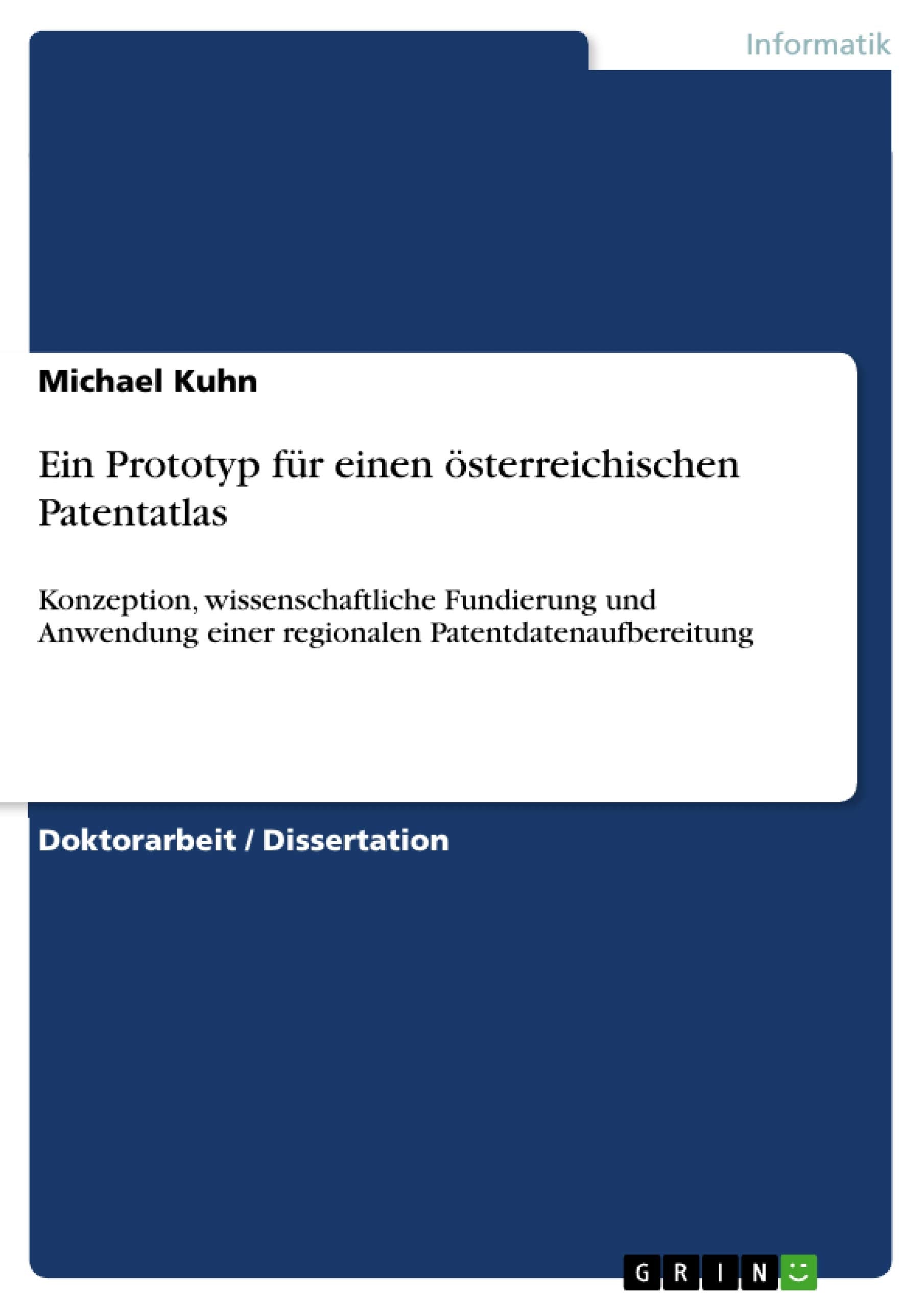 Ein Prototyp für einen österreichischen Patentatlas Law