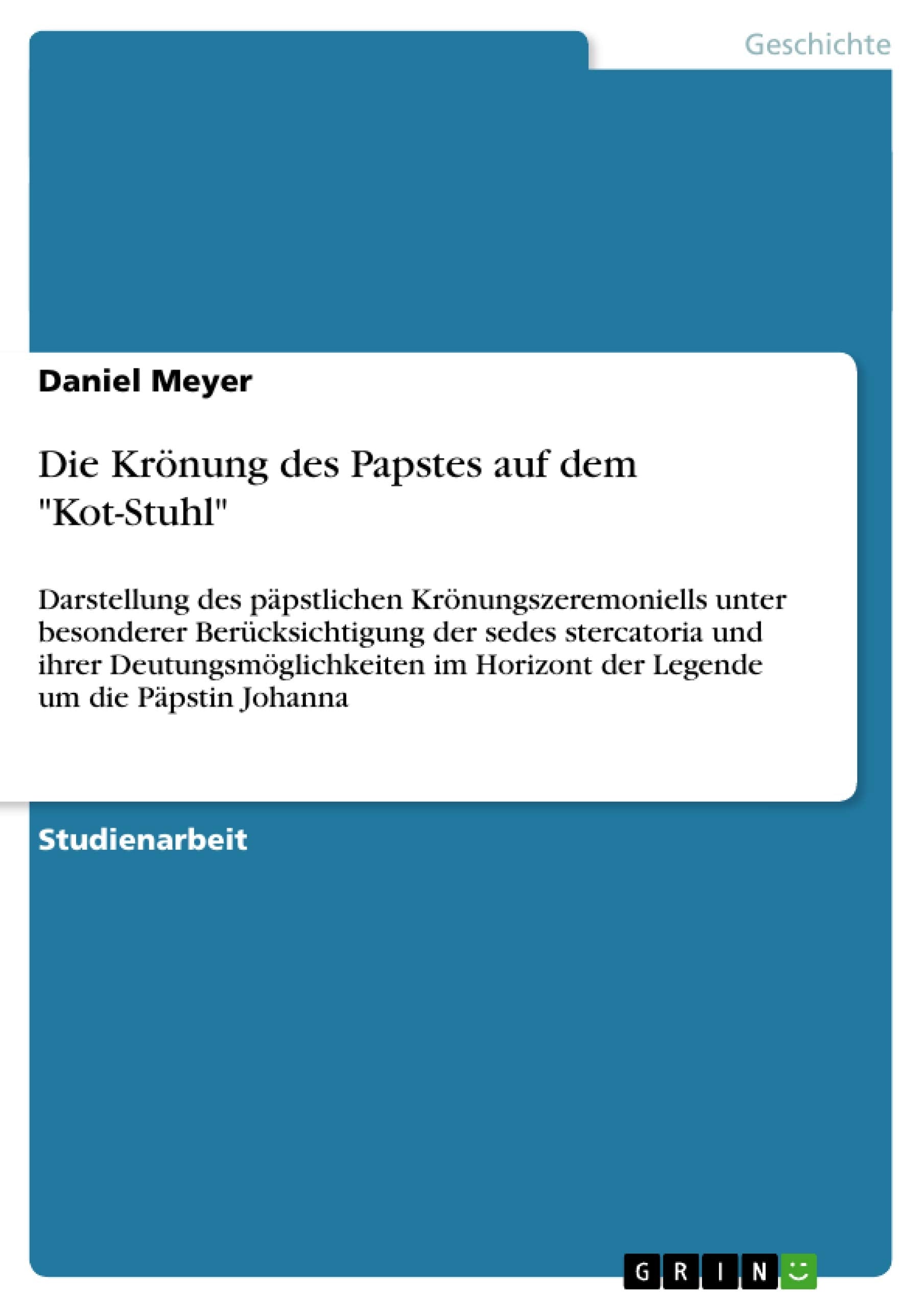 Die Krönung des Papstes auf dem "Kot-Stuhl" Politics & History