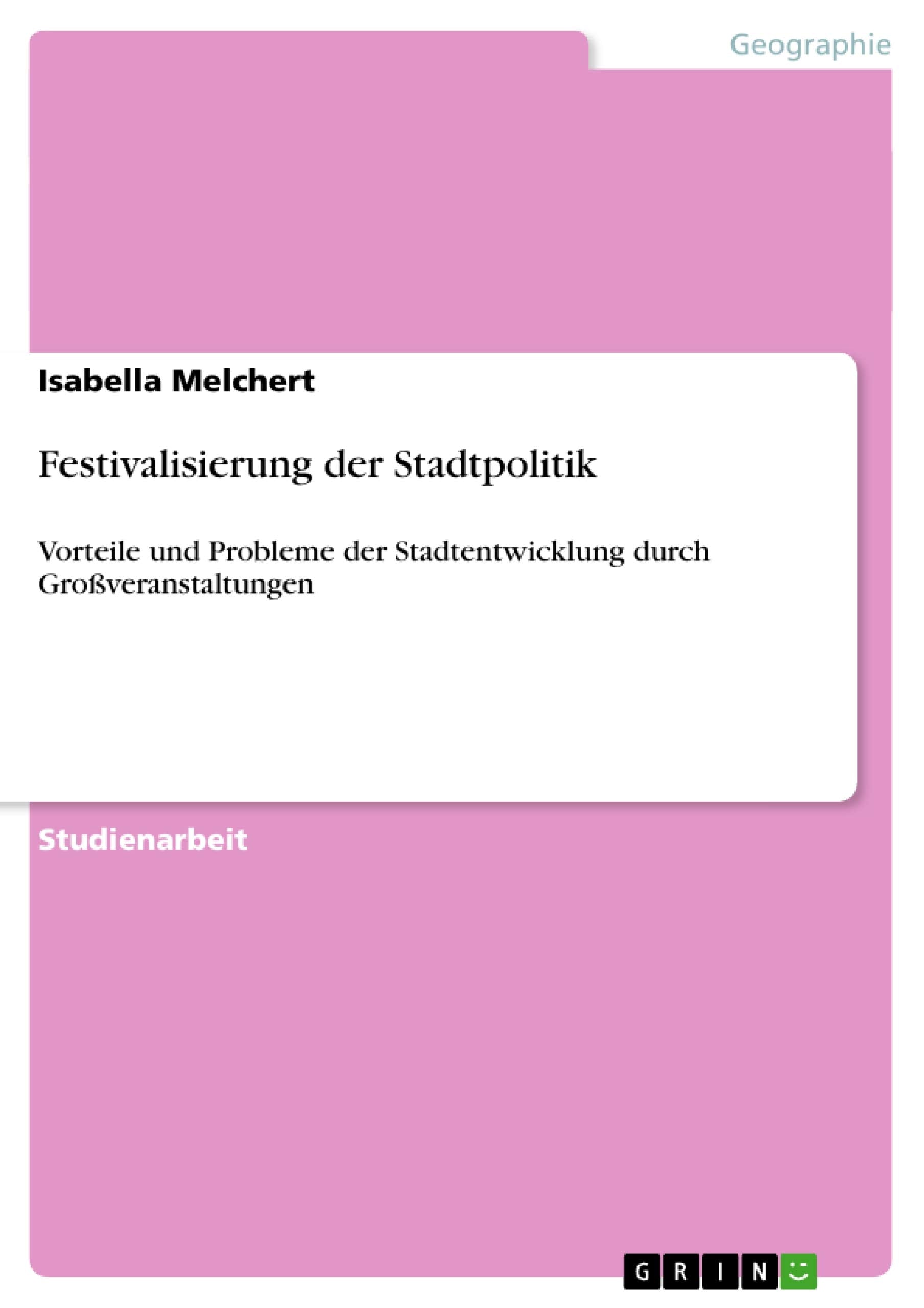 Festivalisierung der Stadtpolitik Geology & Geography
