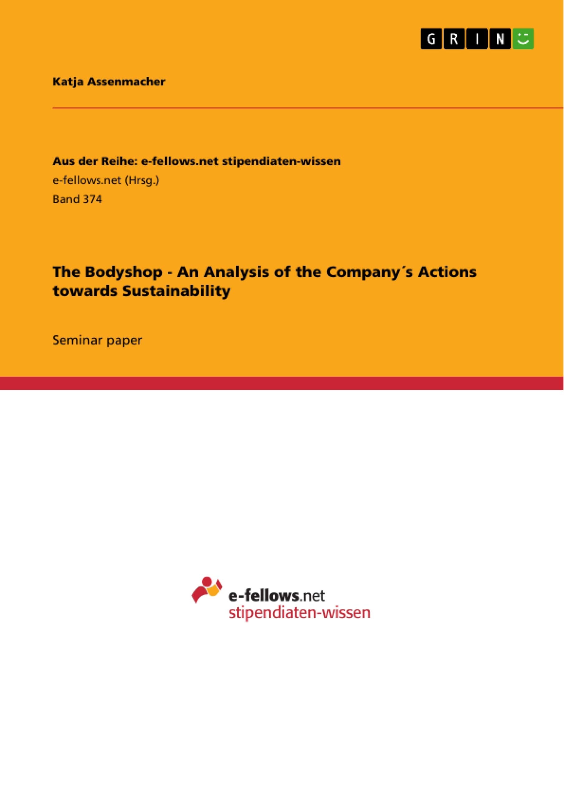 The Bodyshop - An Analysis of the Company¿s Actions towards Sustainability book