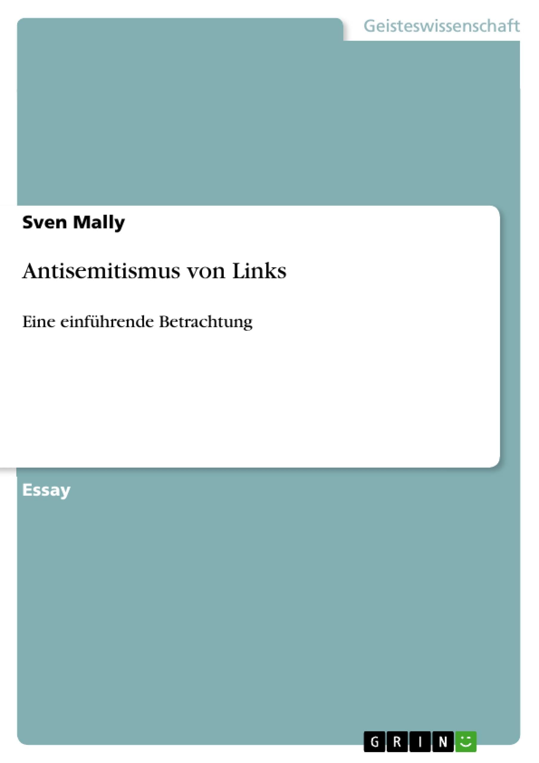 Antisemitismus von Links: Eine einführende Betrachtung Law
