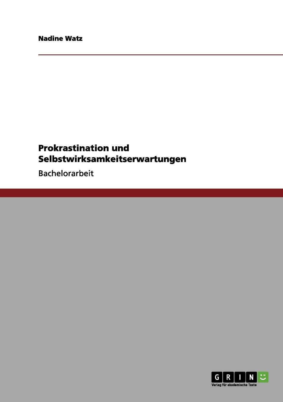 Prokrastination und Selbstwirksamkeitserwartungen Psychology