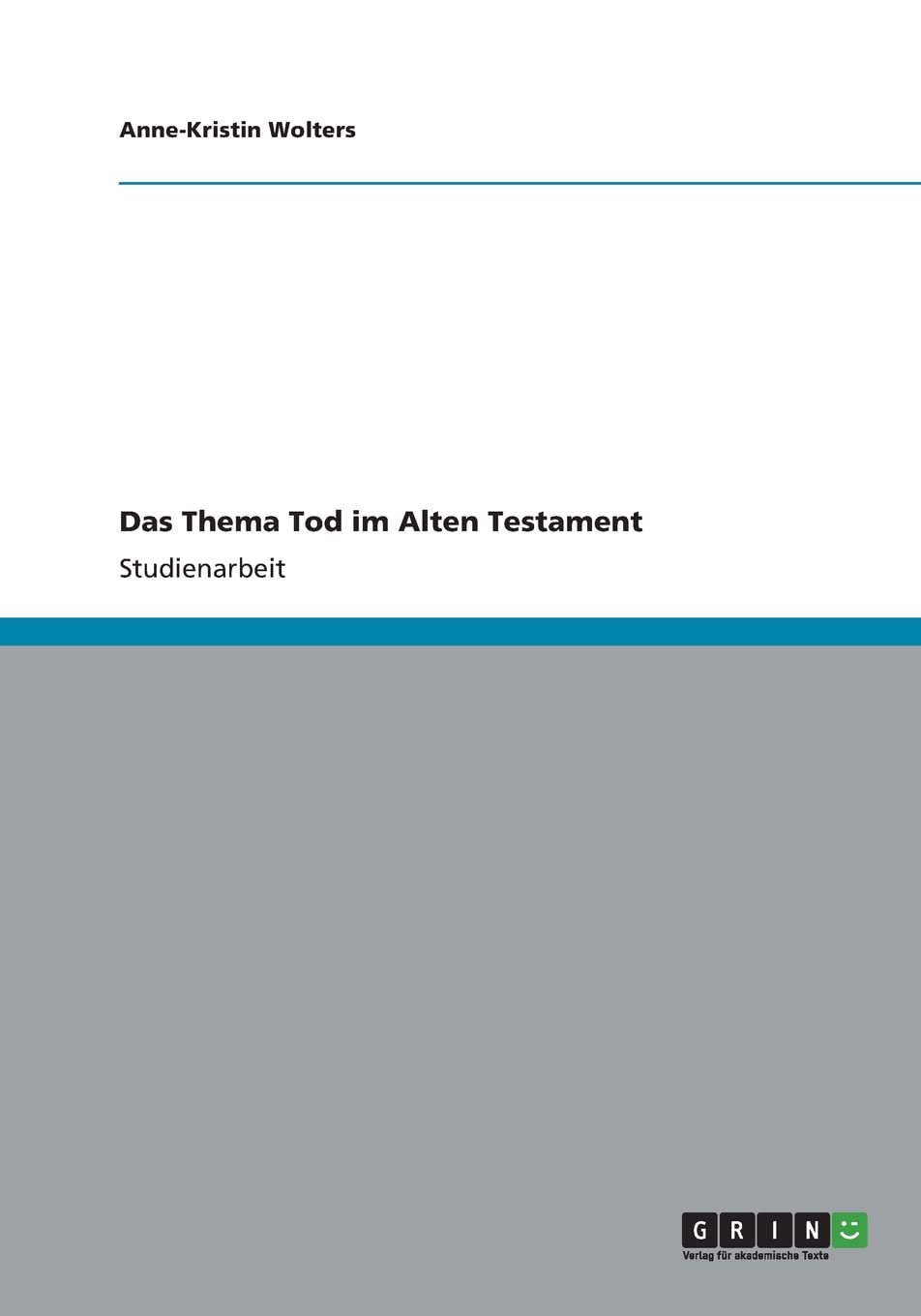 Das Thema Tod im Alten Testament Contemporary literature