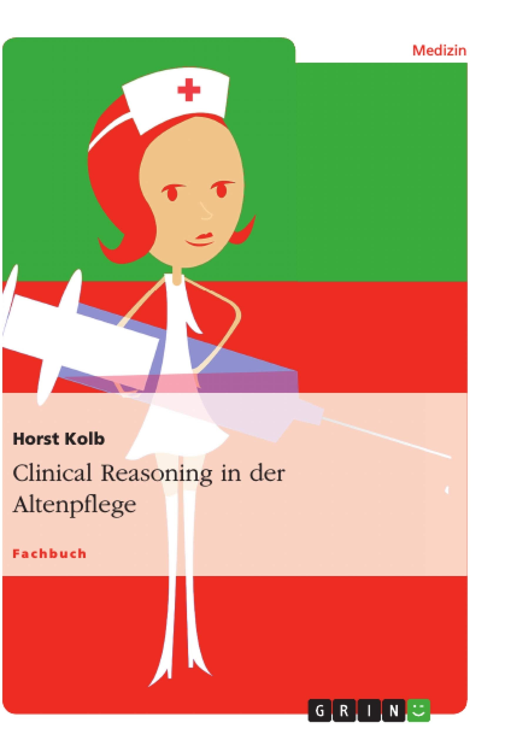 Clinical Reasoning in der Altenpflege book