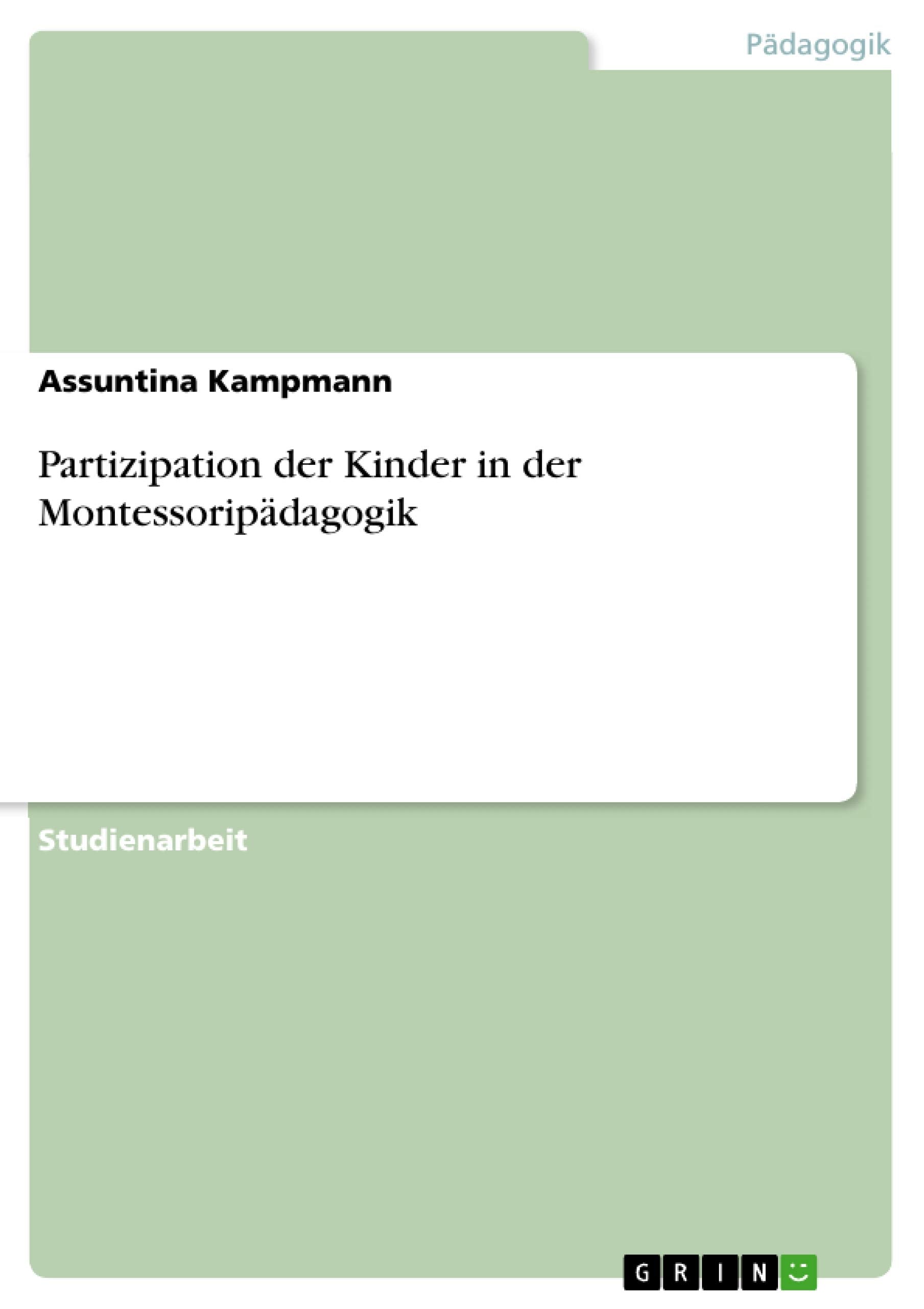 Partizipation der Kinder in der Montessoripädagogik book