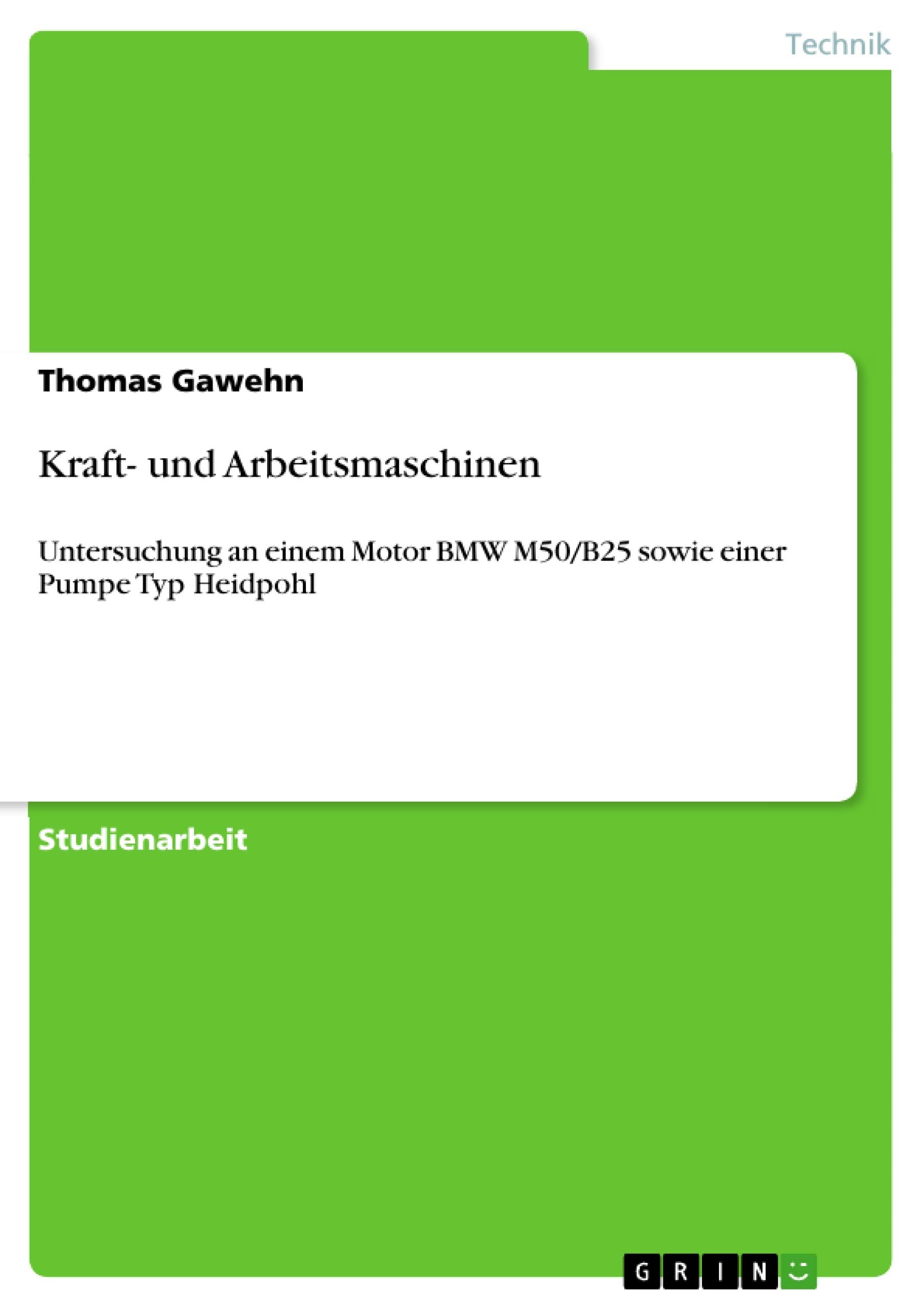 Kraft- und Arbeitsmaschinen Business & Technology
