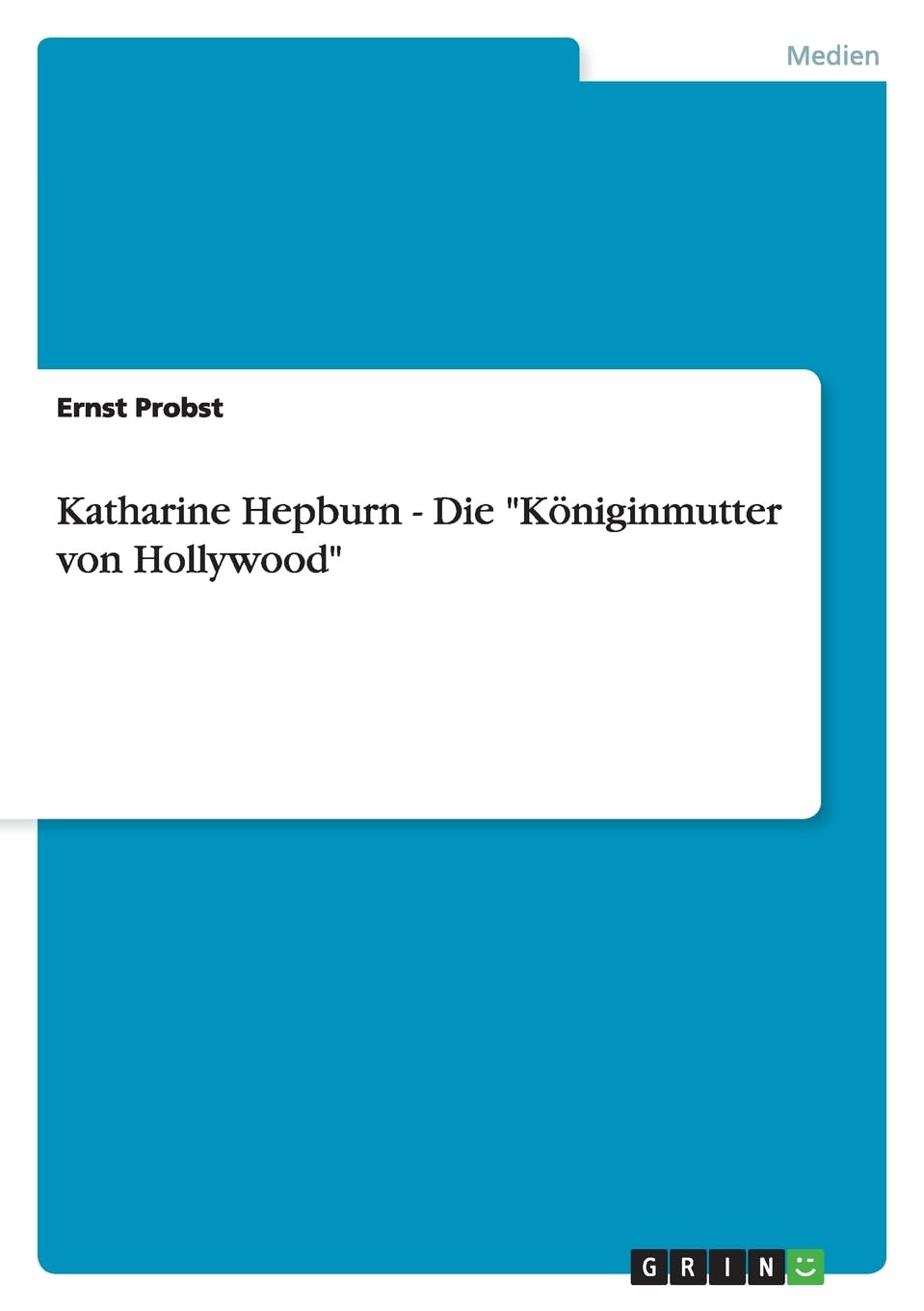Katharine Hepburn - Die "Königinmutter von Hollywood" Film, Art & Culture