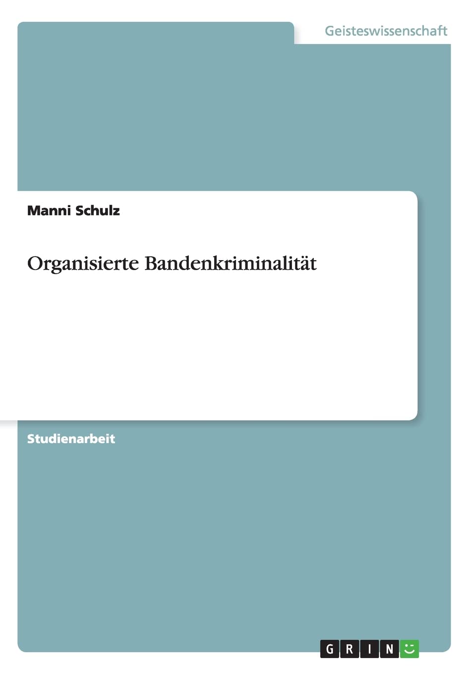 Organisierte Bandenkriminalität Law