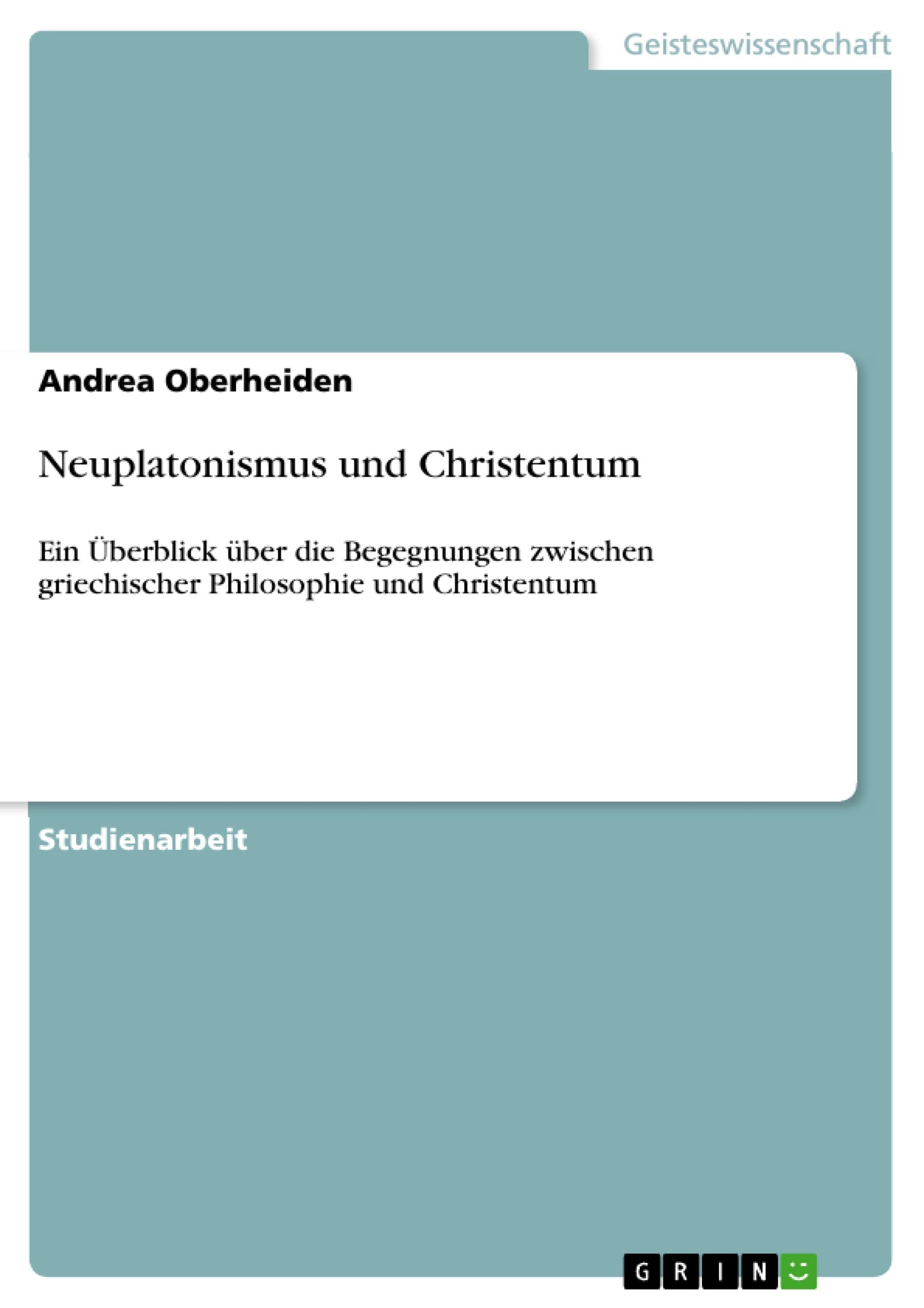 Neuplatonismus und Christentum Philosophy