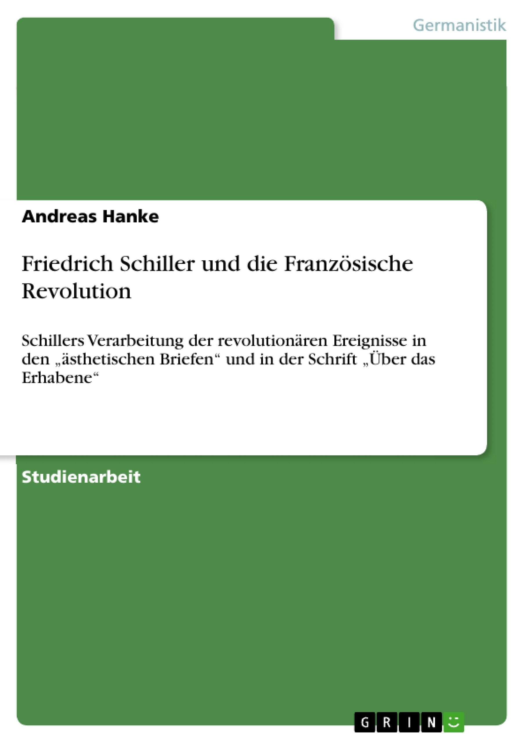 Friedrich Schiller und die Französische Revolution Study Guides
