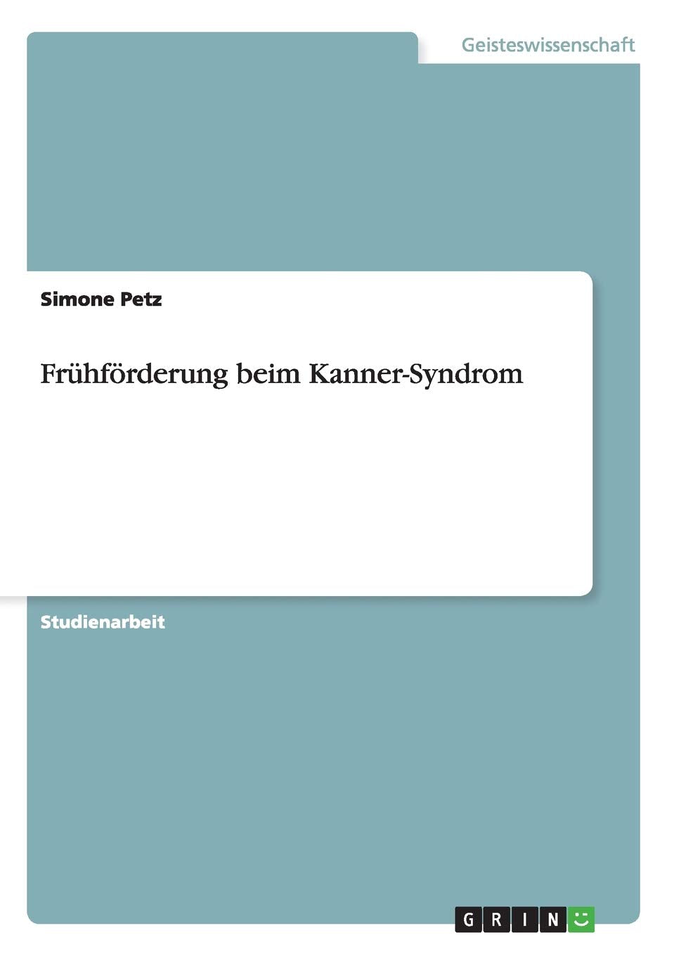 Frühförderung beim Kanner-Syndrom Education & Training