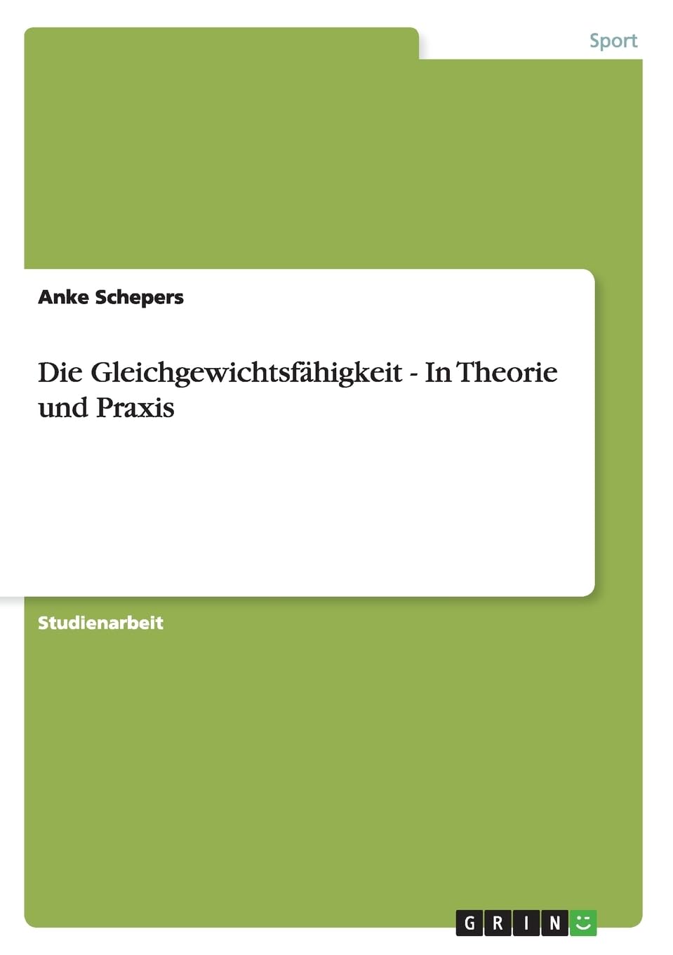 Die Gleichgewichtsfähigkeit - In Theorie und Praxis Leisure & Fun