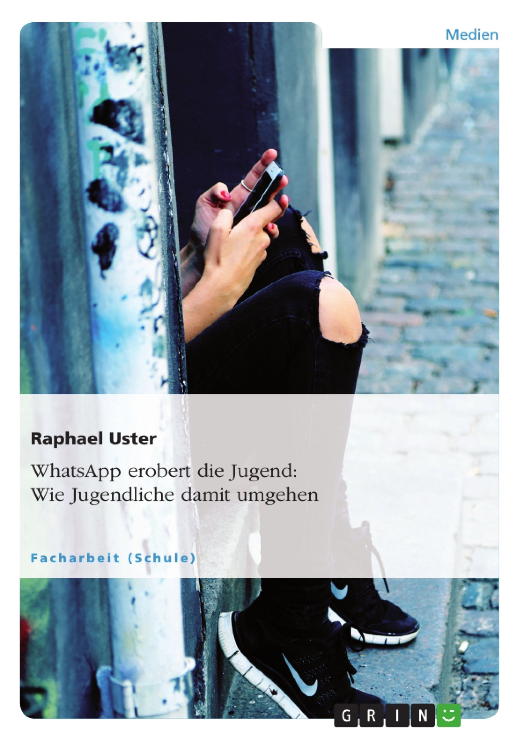WhatsApp erobert die Jugend: Wie Jugendliche damit umgehen Law