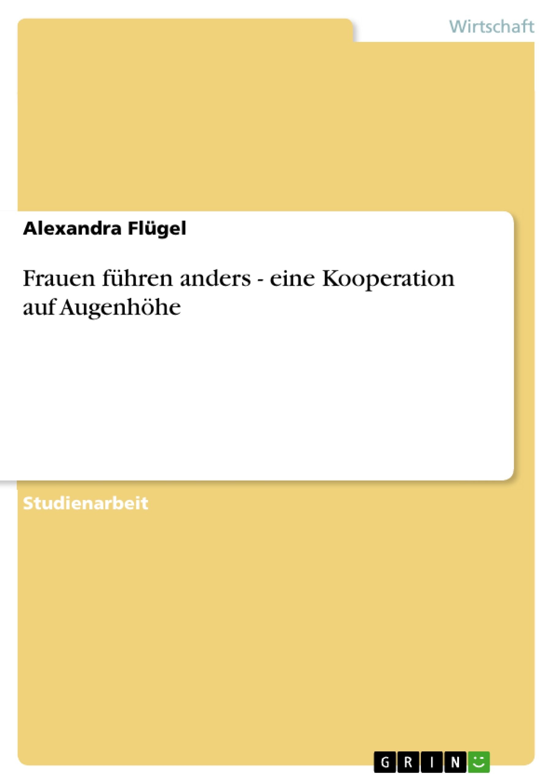 Frauen führen anders - eine Kooperation auf Augenhöhe Law