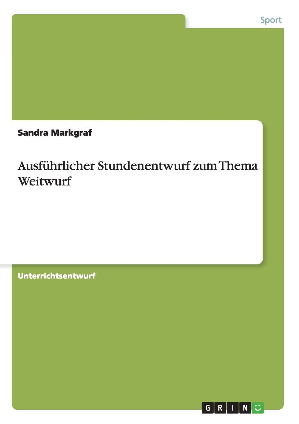 Ausführlicher Stundenentwurf zum Thema Weitwurf Reference Books