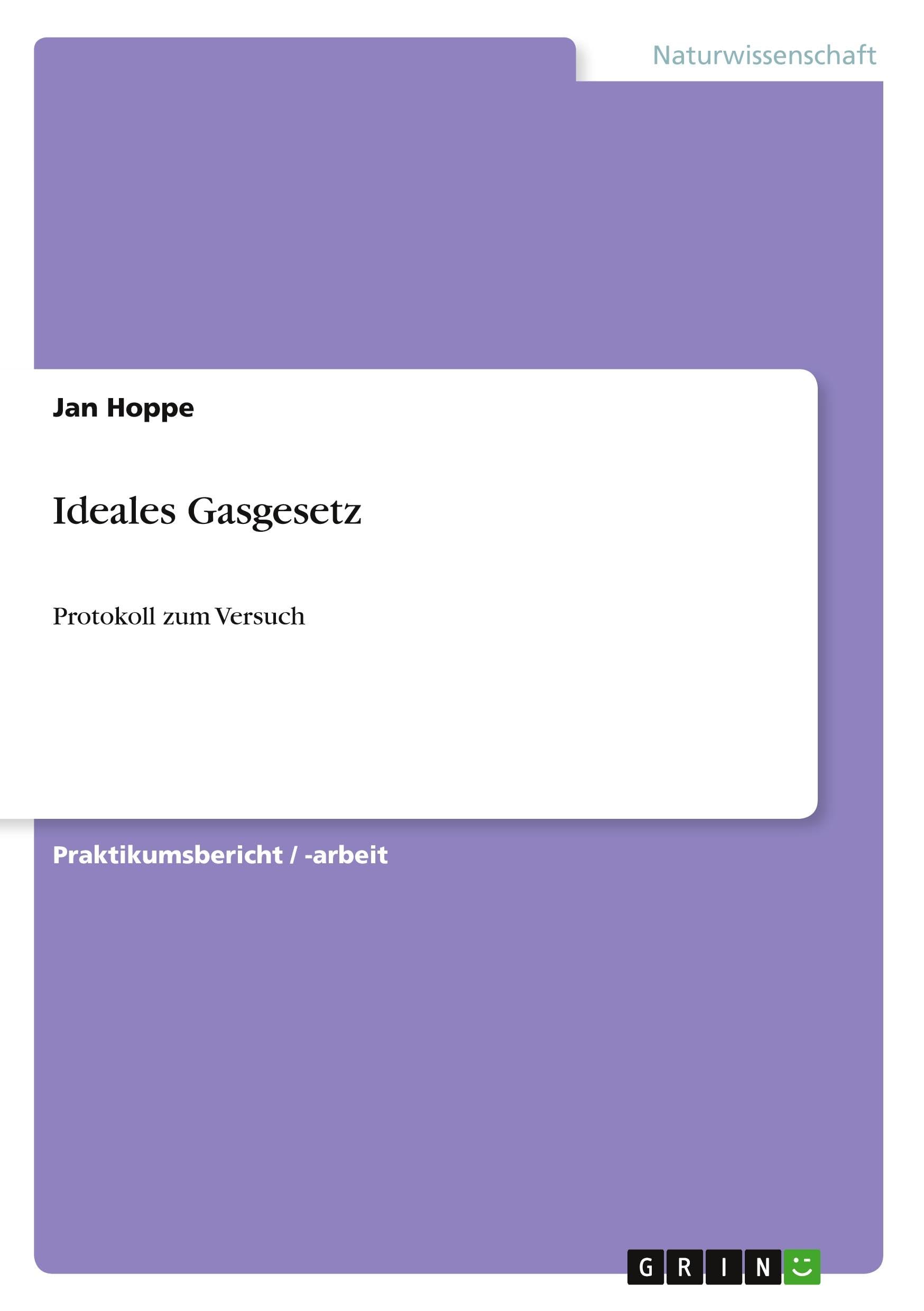 Ideales Gasgesetz: Protokoll zum Versuch Natural Sciences