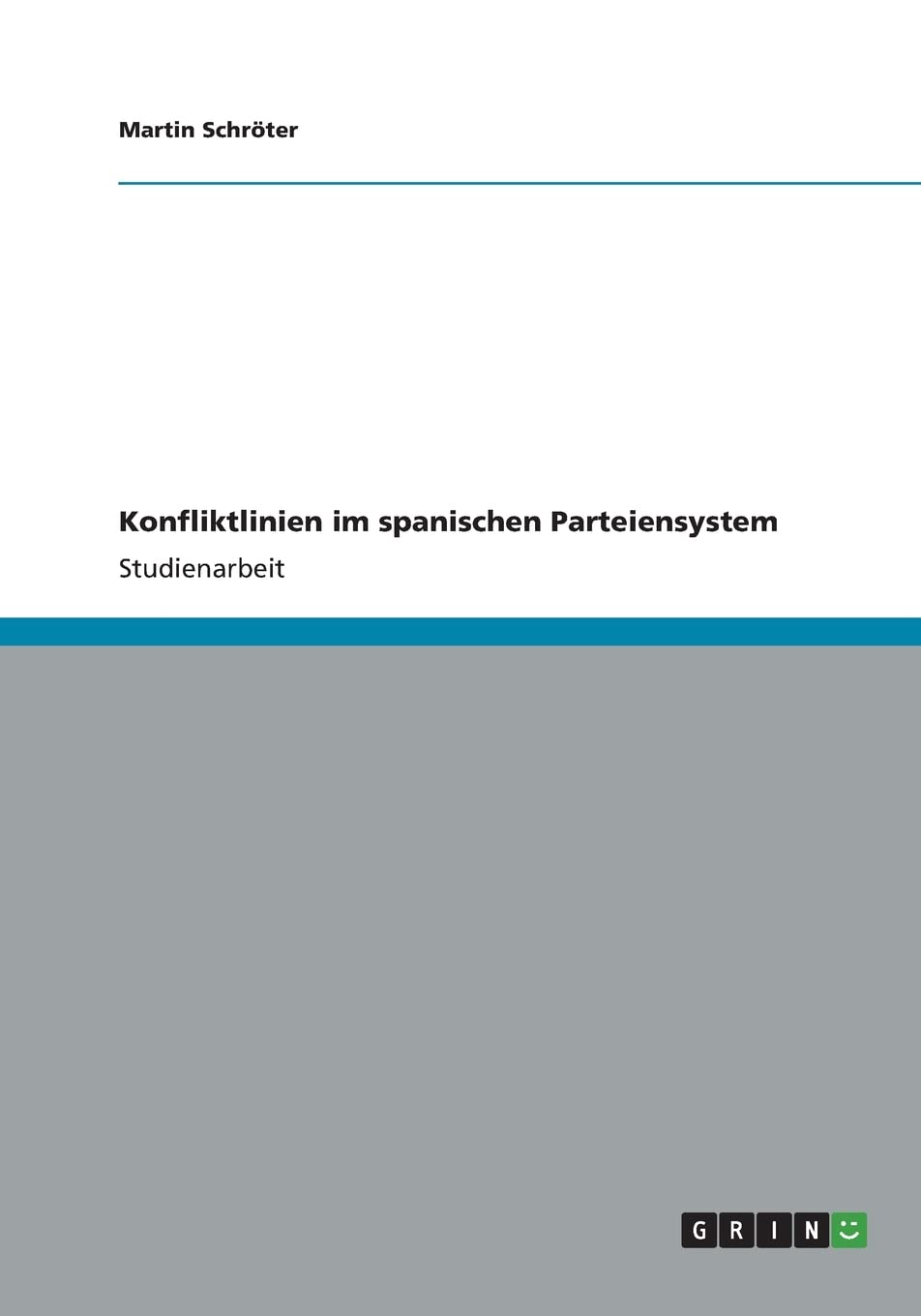 Konfliktlinien im spanischen Parteiensystem Law