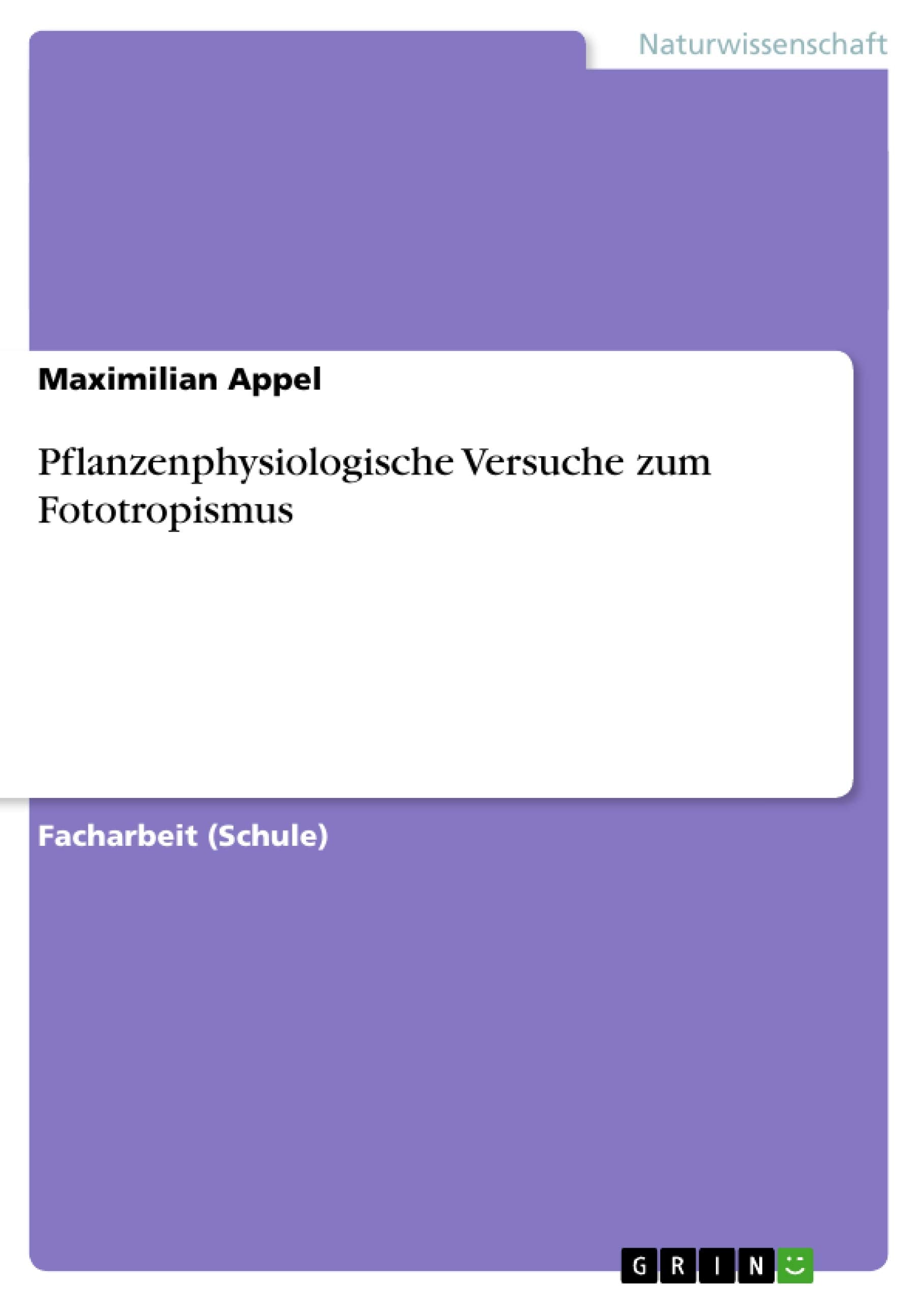 Pflanzenphysiologische Versuche zum Fototropismus book