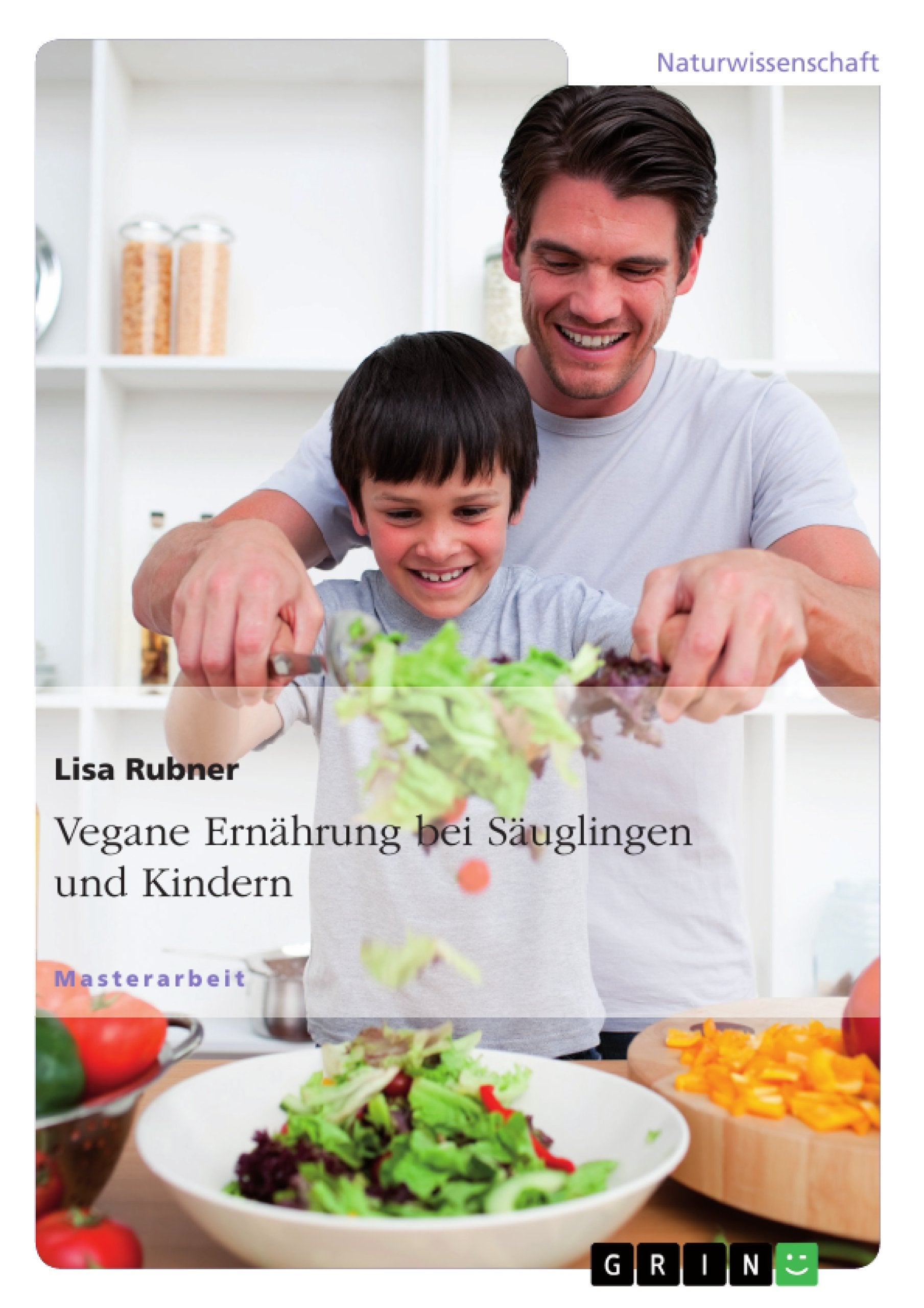 Vegane Ernährung  bei Säuglingen und Kindern Medicine