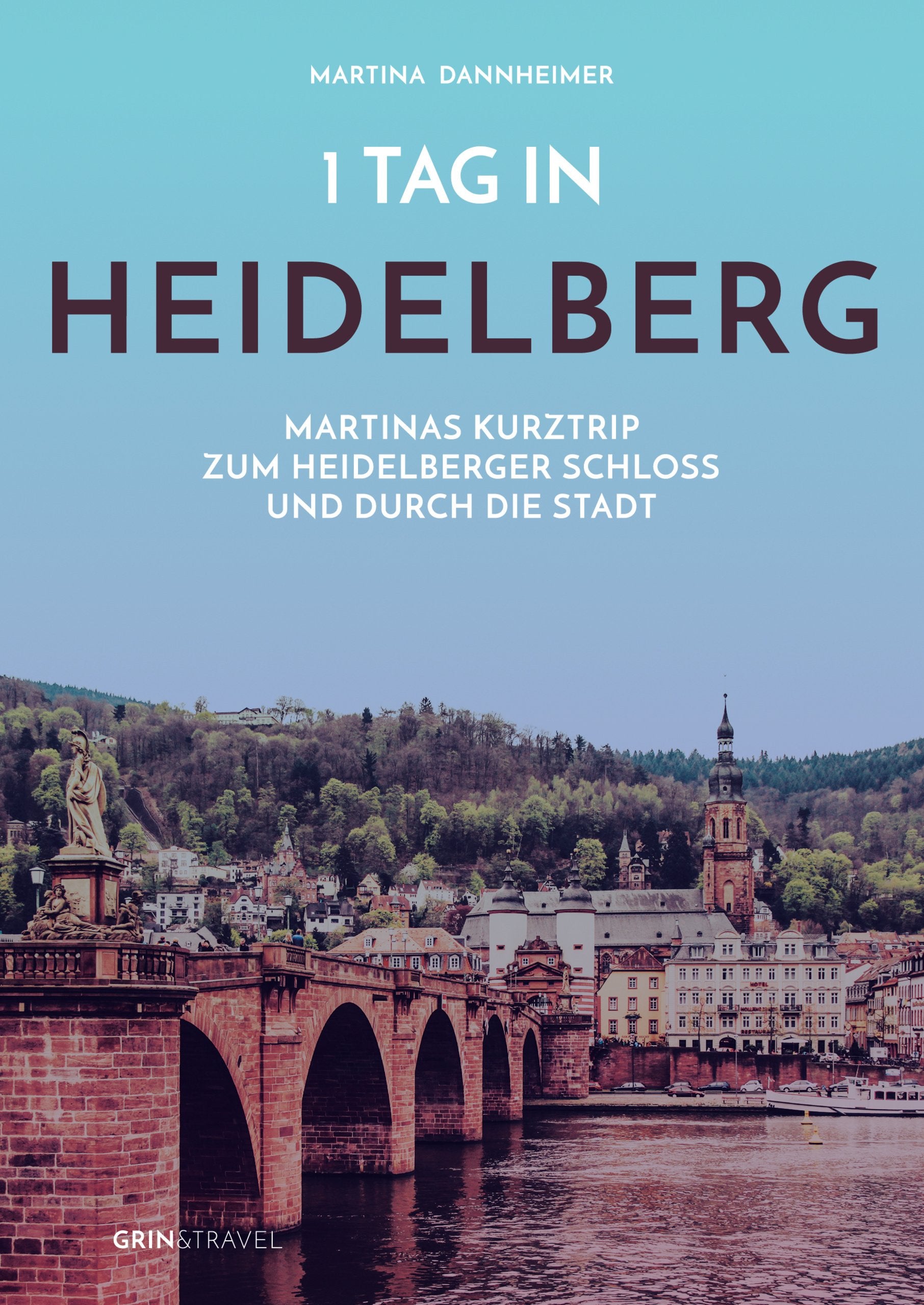 1 Tag in Heidelberg: Martinas Kurztrip zum Heidelberger Schloss und durch die Stadt Leisure, Home & Garden
