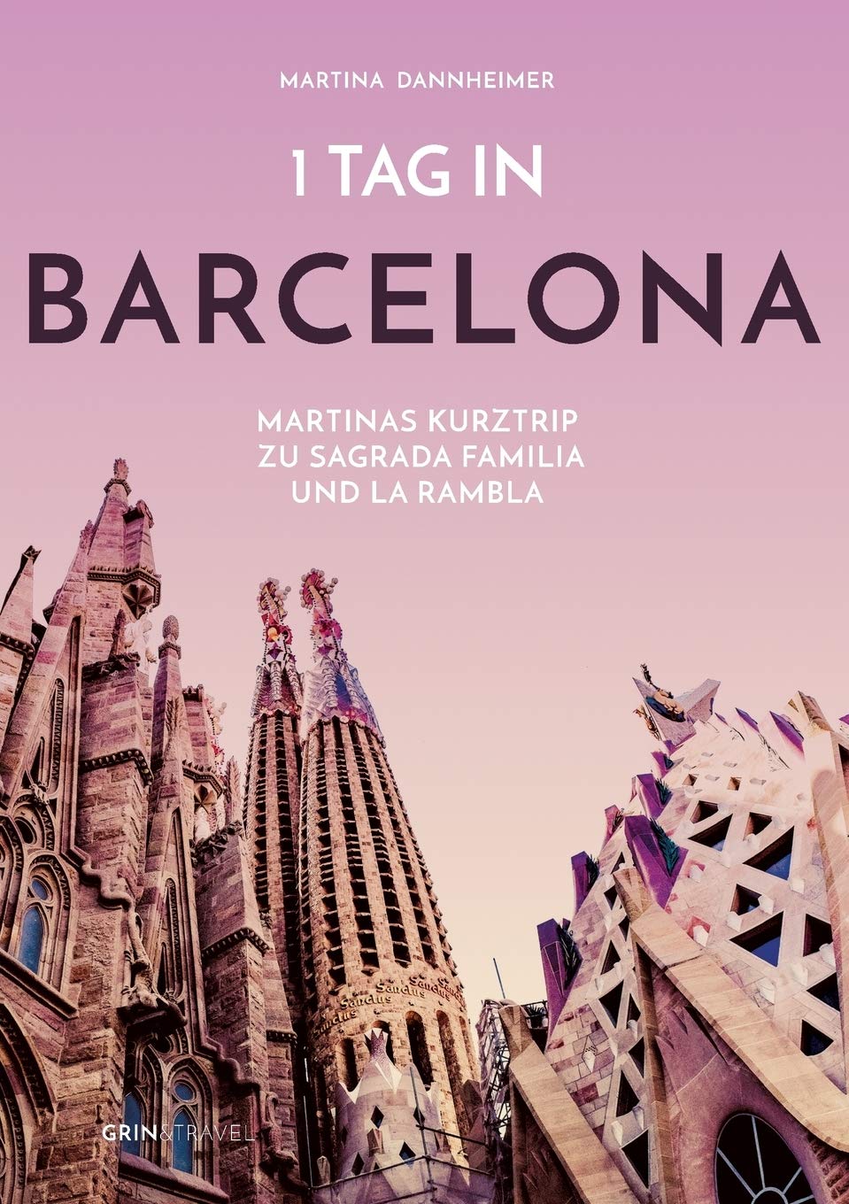 1 Tag in Barcelona: Martinas Kurztrip zu Sagrada Familia und La Rambla Leisure, Home & Garden