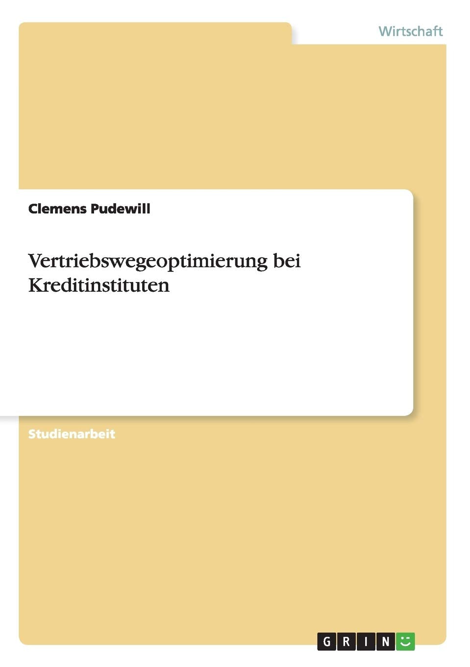 Vertriebswegeoptimierung bei Kreditinstituten Law
