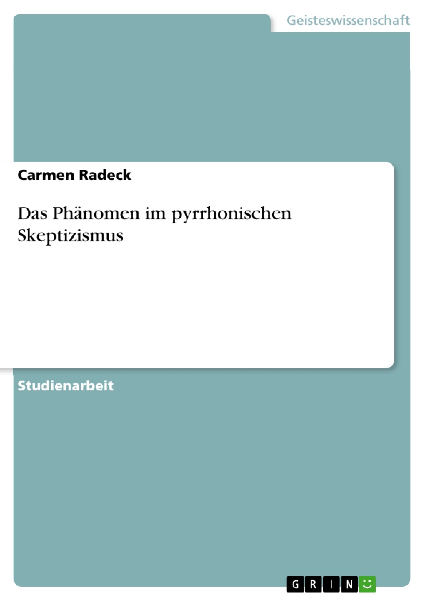 Das Phänomen im pyrrhonischen Skeptizismus Philosophy