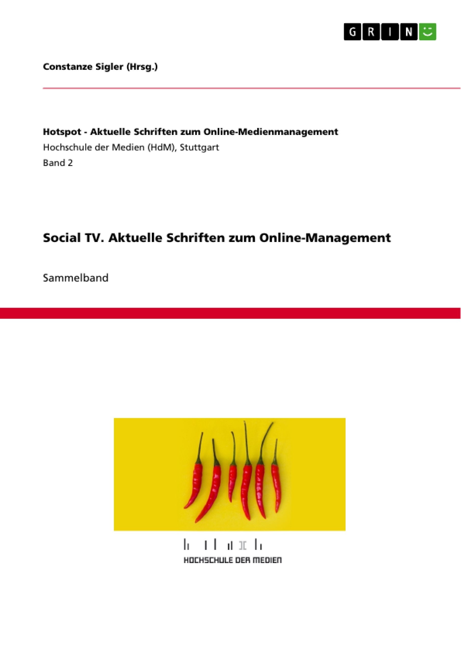 Social TV. Aktuelle Schriften zum Online-Management book
