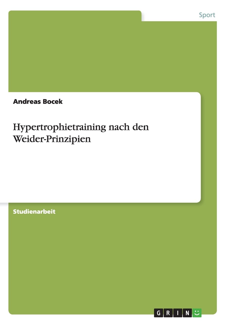 Hypertrophietraining nach den Weider-Prinzipien Leisure & Fun